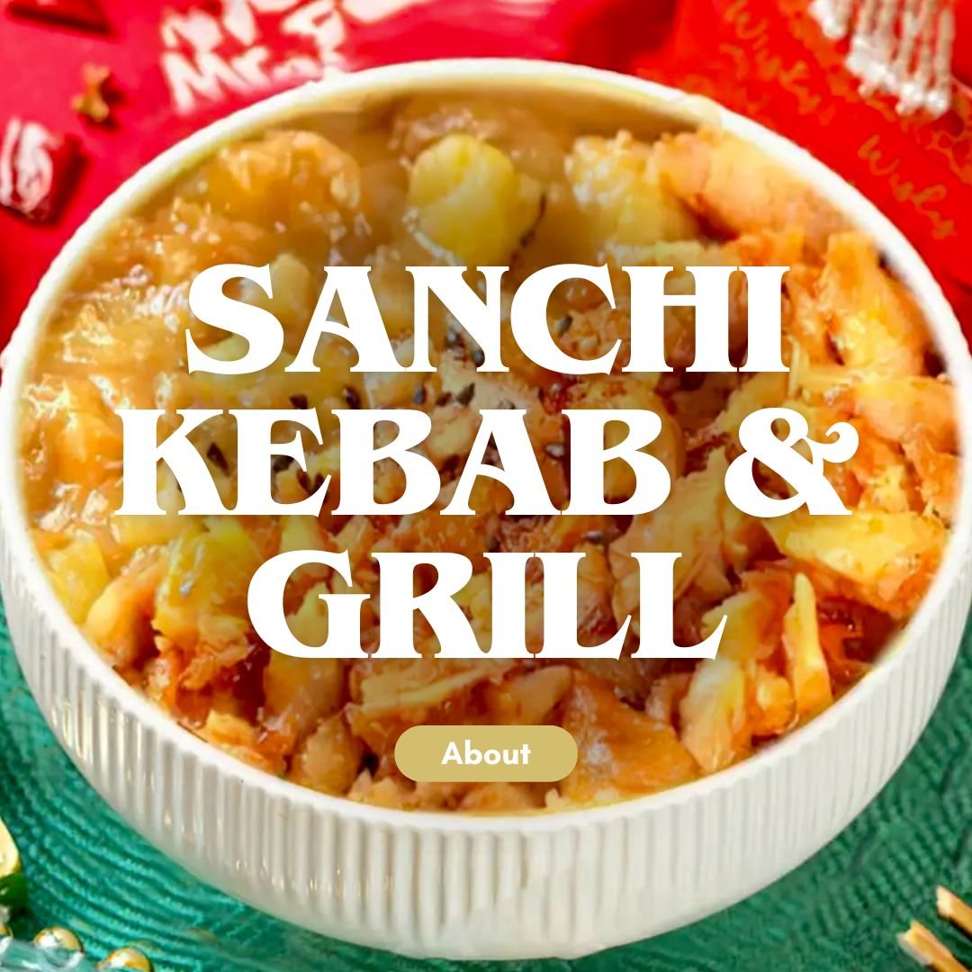 Sanchi Kebab & Grill about