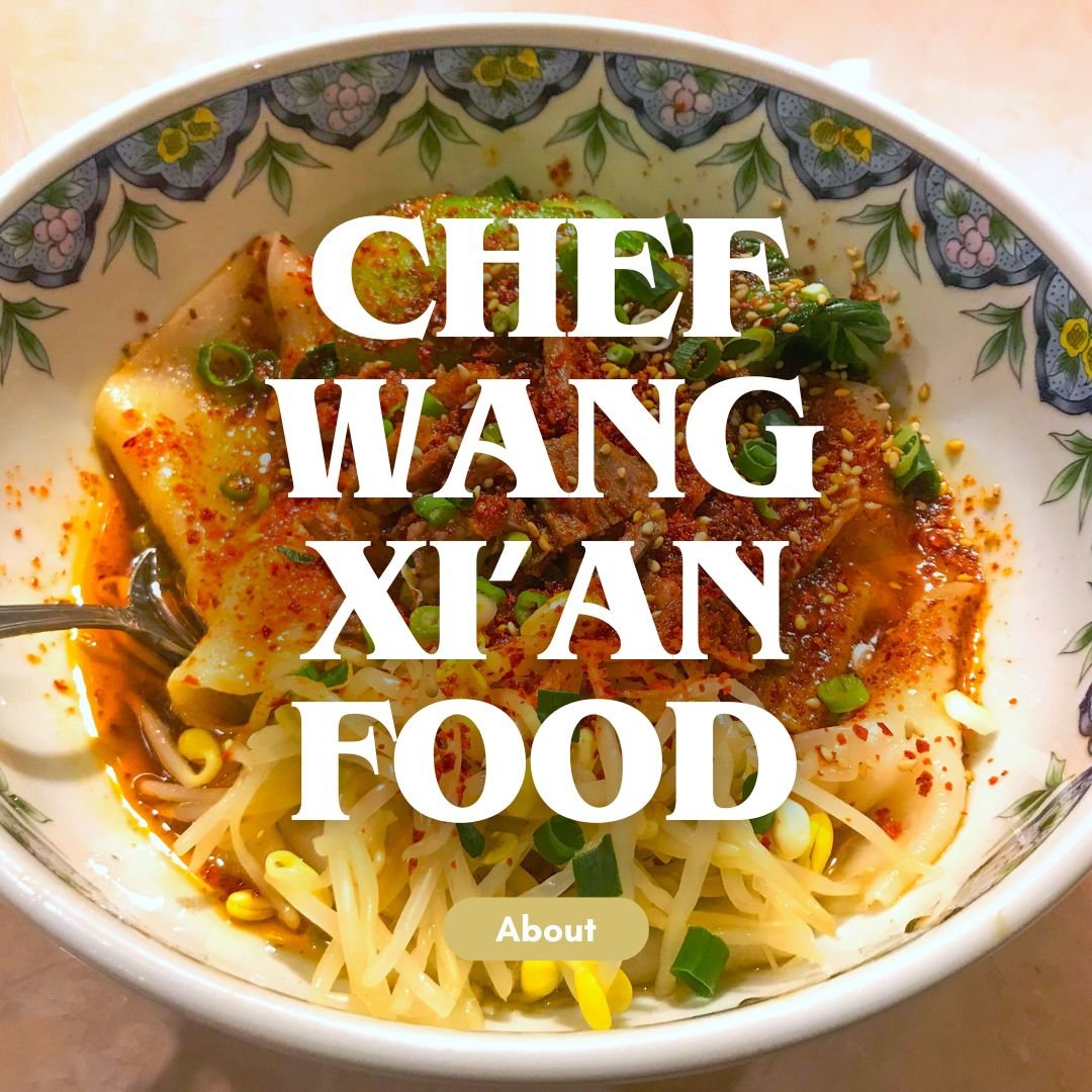 Chef Wang Xi'an Food about