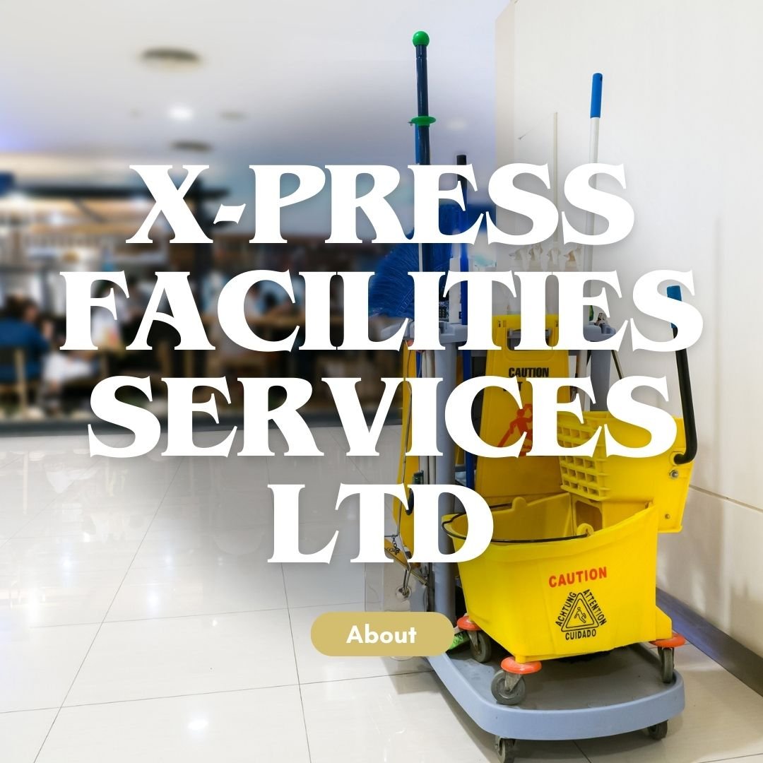 X-Press Facilities Services Ltd about